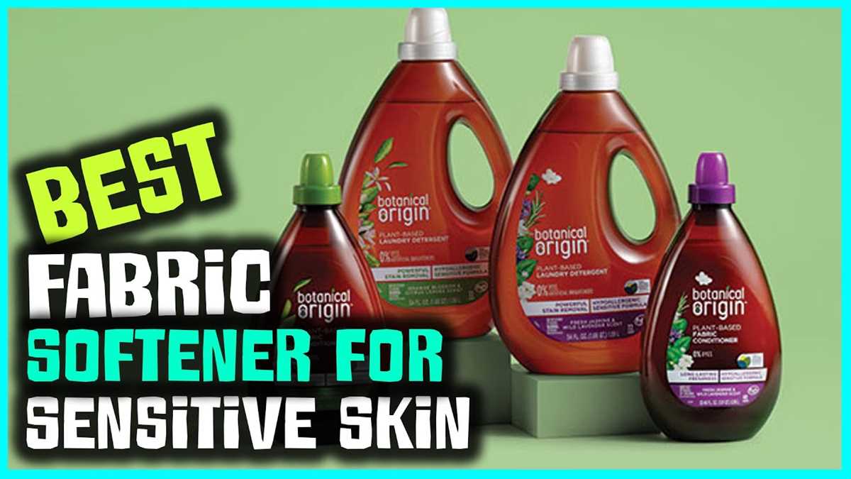 Best Fabric Softeners for Sensitive Skin The Ultimate Guide Clean