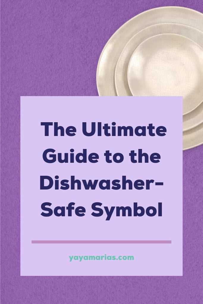 Dishwasher Safe Symbols The Ultimate Guide Clean Home Expert