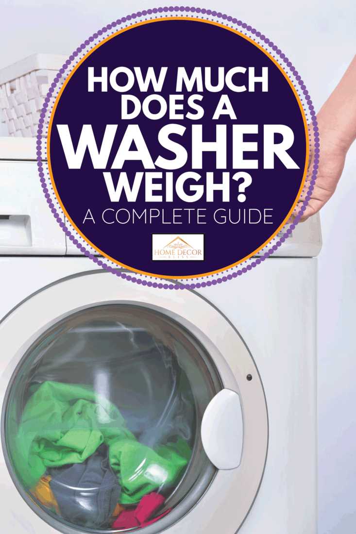 The Influence of Capacity on Washing Machine Weight